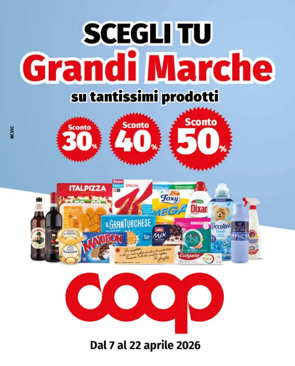Coop — Coop - Scegli tu grandi marche - sconto 30% 40% 50%